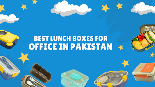 The Best Lunch Boxes for Office in Pakistan – Work Smarter, Eat Better